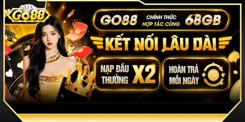 Kho ưu đãi độc quyền chỉ có tại cổng game uy tín hàng đầu GO88